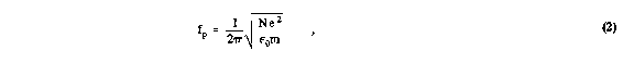 fp=(1/(2*pi))*(Ne^2/(epsilon0*m))^1/2